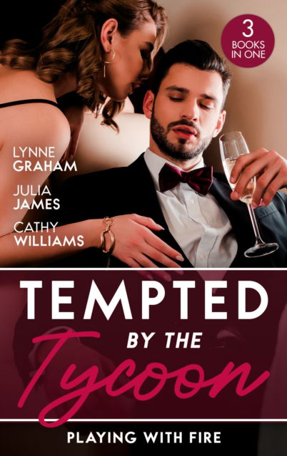 Cover for Lynne Graham · Tempted By The Tycoon: Playing With Fire: The Greek Tycoon's Blackmailed Mistress / a Tycoon to be Reckoned with / Secrets of a Ruthless Tycoon (Paperback Book) (2022)