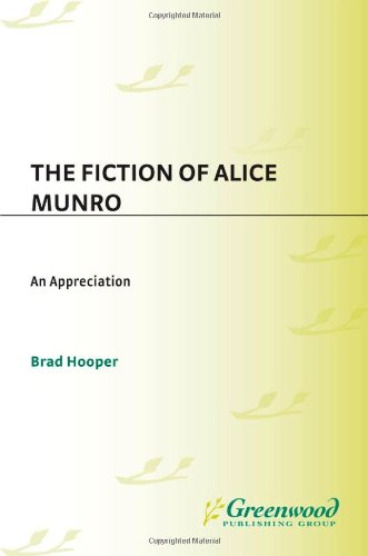 Cover for Brad Hooper · The Fiction of Alice Munro: An Appreciation (Hardcover Book) [First edition] (2008)