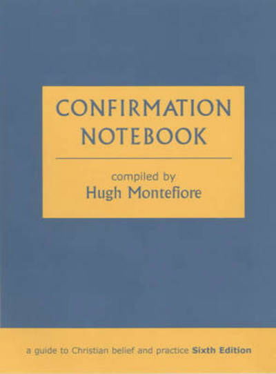 Cover for Hugh Montefiore · Confirmation Notebook (Paperback Bog) [New edition] (2002)