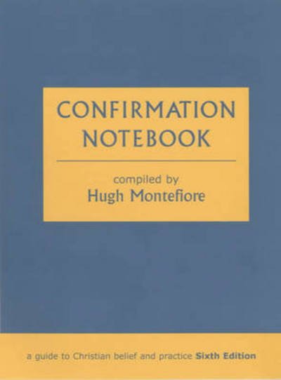 Cover for Hugh Montefiore · Confirmation Notebook (Paperback Book) [New edition] (2002)