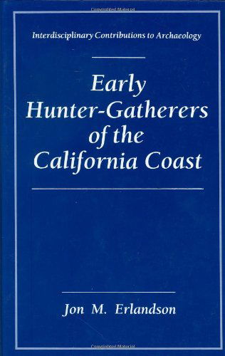 Cover for Jon M. Erlandson · Early Hunter-Gatherers of the California Coast - Interdisciplinary Contributions to Archaeology (Hardcover Book) [1994 edition] (1994)