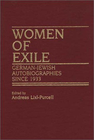 Cover for Andreas Lixl Purcell · Women of Exile: German-Jewish Autobiographies Since 1933 (Hardcover Book) (1988)
