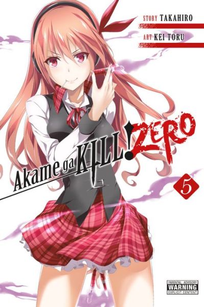 Cover for Takahiro · Akame ga KILL! ZERO, Vol. 5 - AKAME GA KILL ZERO GN (Taschenbuch) (2017)