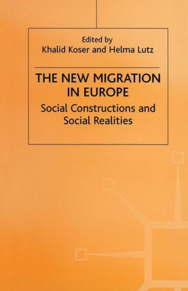 The New Migration in Europe: Social Constructions and Social Realities (Paperback Book) (1998)