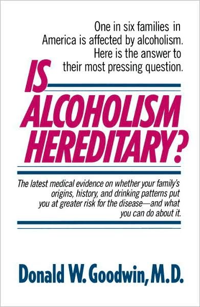 Cover for Donald W. Goodwin M.d. · Is Alcoholism Hereditary (Paperback Book) (1988)