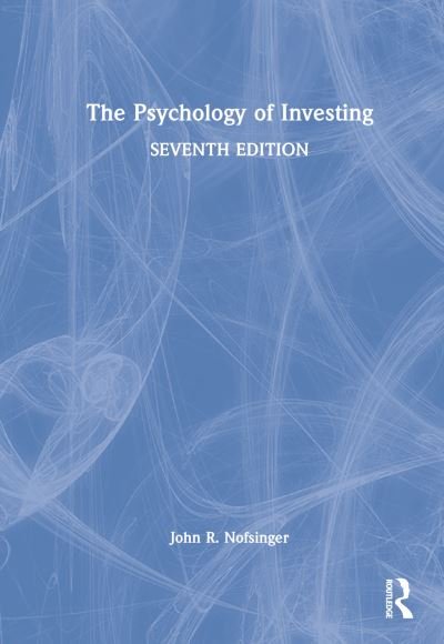 Cover for John R. Nofsinger · The Psychology of Investing (Innbunden bok) (2022)