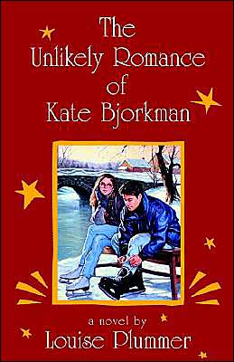 Cover for Louise Plummer · The Unlikely Romance of Kate Bjorkman (Paperback Book) (1997)