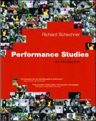 Cover for Richard Schechner · Performance Studies: An Introduction (Paperback Book) (2002)