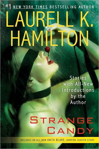 Cover for Laurell K. Hamilton · Strange Candy (Pocketbok) [Reprint edition] (2007)