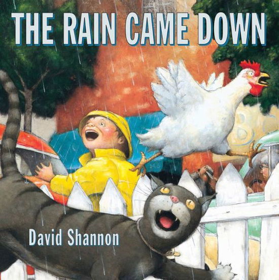 The Rain Came Down (Avenues) - David Shannon - Książki - Blue Sky Press - 9780439050210 - 1 października 2000