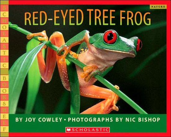 Cover for Joy Cowley · Red-eyed Tree Frog (Scholastic Bookshelf) (Paperback Book) (2006)