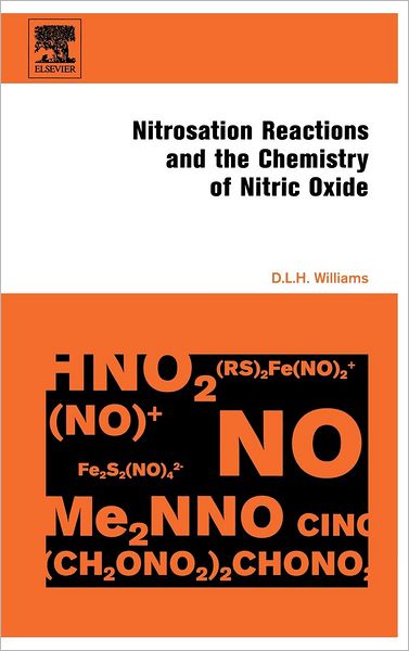Cover for Williams, D.L.H. (Department of Chemistry, University of Durham, UK) · Nitrosation Reactions and the Chemistry of Nitric Oxide (Hardcover Book) (2004)