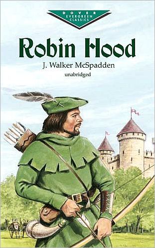 Robin Hood - Evergreen Classics - J. Walker Mcspadden - Böcker - Dover Publications Inc. - 9780486410210 - 28 mars 2003