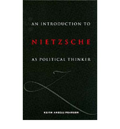 Cover for Ansell-Pearson, Keith (University of Warwick) · An Introduction to Nietzsche as Political Thinker: The Perfect Nihilist (Paperback Book) (1994)