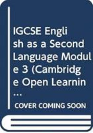 Cover for University of Cambridge Local Examinations Syndicate · IGCSE English as a Second Language Module 3 - Cambridge Open Learning Project in South Africa (Taschenbuch) (1998)