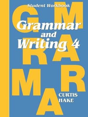 Cover for Steck-vaughn · Grammar &amp; Writing Student Workbook Grade 4 (Taschenbuch) (2013)