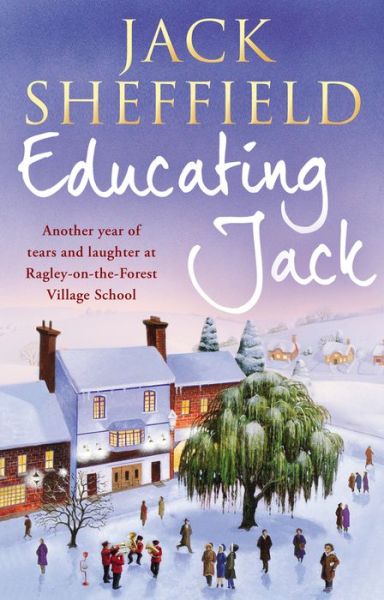 Cover for Jack Sheffield · Educating Jack (Paperback Book) (2012)