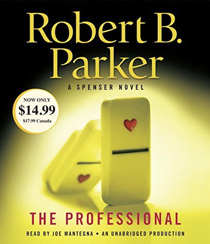 Cover for Robert B. Parker · The Professional: A Spenser Novel - Spenser (Audiobook (CD)) [Unabridged edition] (2014)