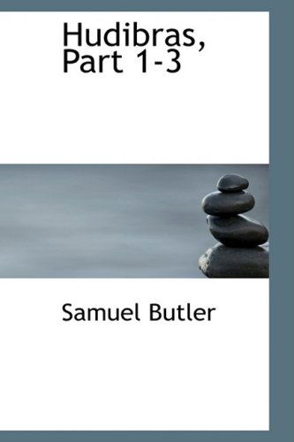 Cover for Samuel Butler · Hudibras, Part 1-3 (Hardcover Book) (2008)