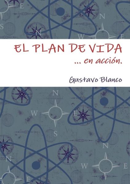 Cover for Gustavo BLANCO · Plan De Vida (Book) (2010)