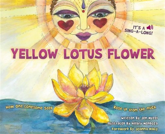 Cover for Jen Myzel · Yellow Lotus Flower: How One Lonesome Seed Rose Up from the Muck (Paperback Book) (2019)