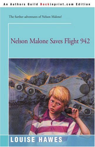 Cover for Louise Hawes · Nelson Malone Saves Flight 942 (Paperback Book) (2000)