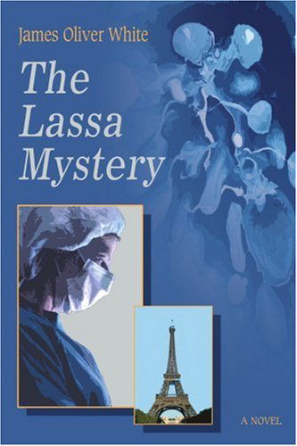 Cover for James White · The Lassa Mystery: a Novel (Taschenbuch) (2003)