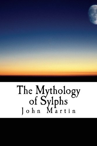 Cover for John Martin · The Mythology of Sylphs (Paperback Bog) (2014)