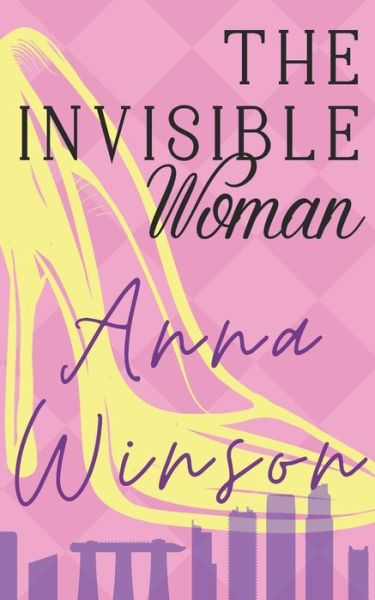 Cover for Anna Winson · The Invisible Woman (Paperback Book) (2020)