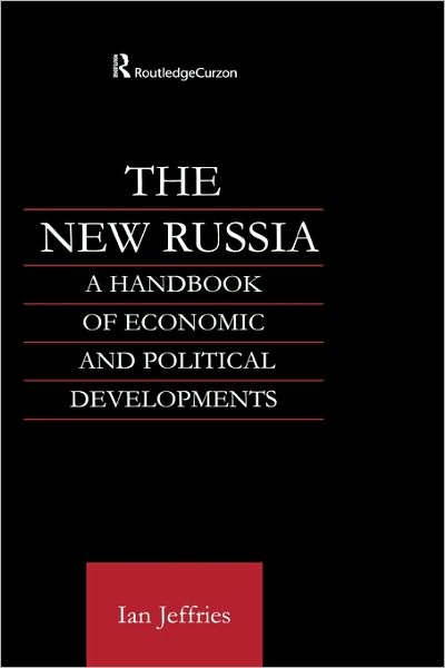 Cover for Ian Jeffries · The New Russia: A Handbook of Economic and Political Developments (Gebundenes Buch) (2002)