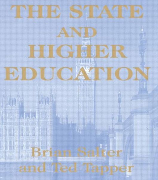 Cover for Brian Salter · The State and Higher Education: State &amp; Higher Educ. (Paperback Book) (1994)