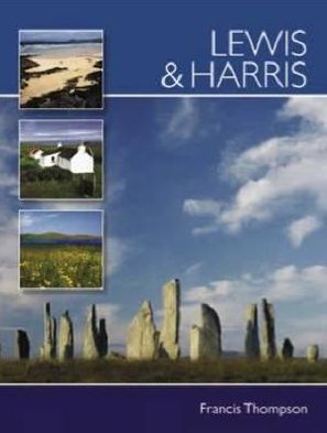 Cover for Thompson, Francis (Author) · Lewis and Harris: Pevensey Island Guides (Paperback Book) [2 Revised edition] (2007)