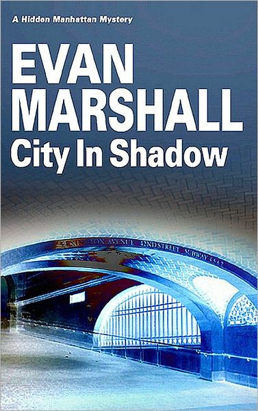 Cover for Evan Marshall · City in Shadow (Hardcover Book) (2010)