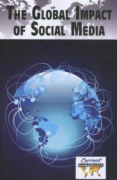Cover for Dedria Bryfonski · The global impact of social media (Book) (2011)