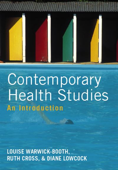 Contemporary Health Studies: An Introduction - Louise Warwick-Booth - Books - Polity Press - 9780745650210 - April 20, 2012