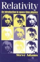 Relativity: An Introduction to Spacetime Physics - Steve Adams - Books - Taylor & Francis Ltd - 9780748406210 - September 29, 1997