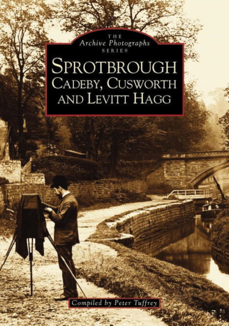 Cover for Peter Tuffrey · Spotborough, Cadeby and Levitt Hagg - Archive Photographs (Pocketbok) (1997)