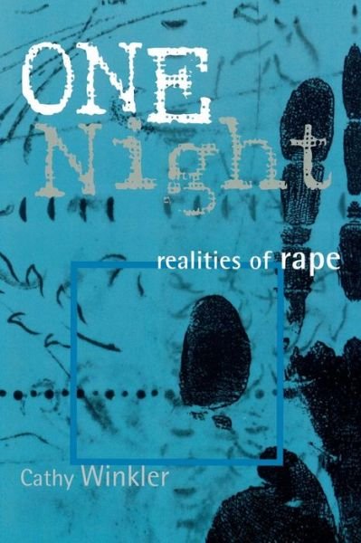 Cover for Cathy Winkler · One Night: Realities of Rape (Paperback Bog) (2002)