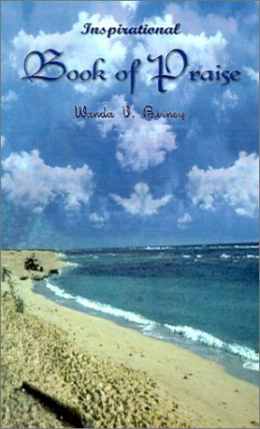Cover for Wanda V. Burney · Book of Praise: Inspirational (Paperback Book) (2002)