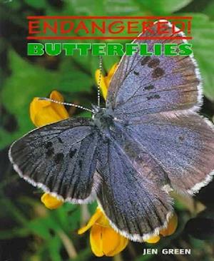 Cover for Jen Green · Butterflies (Endangered!) (Hardcover Book) (1999)