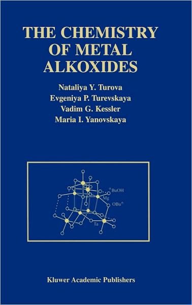 Cover for N Y Turova · The Chemistry of Metal Alkoxides (Gebundenes Buch) (2002)