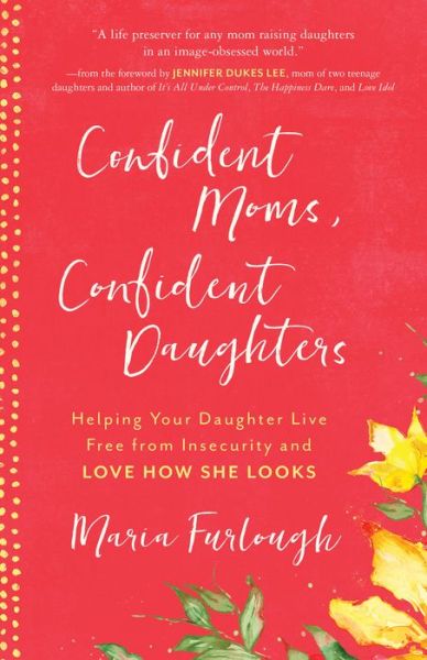 Cover for Maria Furlough · Confident Moms, Confident Daughters (Paperback Book) (2019)