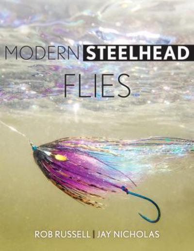 Cover for Rob Russell · Modern Steelhead Flies (Hardcover Book) (2017)