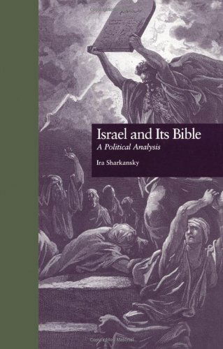 Cover for Ira Sharkansky · Israel and Its Bible: A Political Analysis (Hardcover Book) (1996)