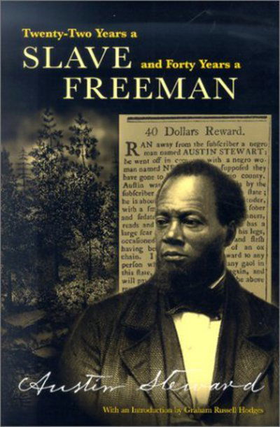 Twenty-two Years a Slave, Forty Years a Free Man - Austin Steward - Books - Syracuse University Press - 9780815627210 - February 1, 2002