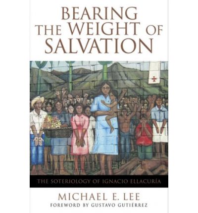 Bearing the Weight of Salvation - Michael Lee - Other - VERITAS - 9780824524210 - April 1, 2009