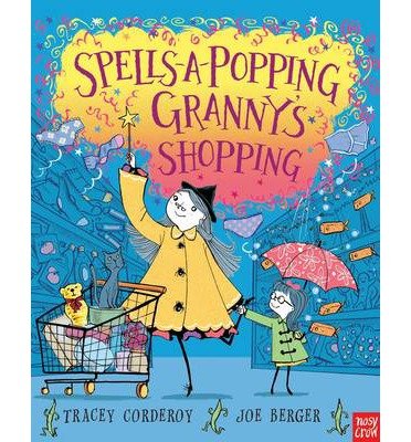Cover for Tracey Corderoy · Spells-A-Popping Granny's Shopping - Hubble Bubble Series (Taschenbuch) (2013)