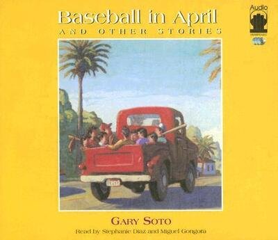 Cover for Gary Soto · Baseball in April and Other Stories (CD) (2010)