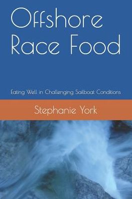 Cover for Stephanie York · Offshore Race Food (Paperback Book) (2019)
