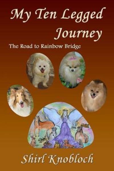 Cover for Shirl Knobloch · My Ten Legged Journey (Paperback Book) (2016)